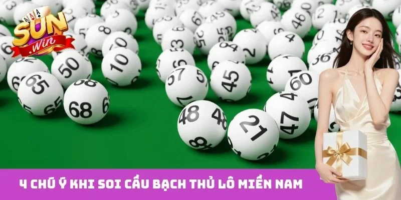 4 chú ý khi soi cầu bạch thủ lô miền nam