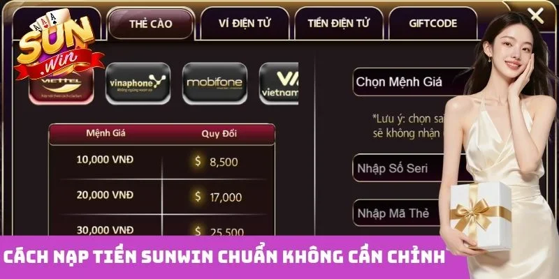 Cách nạp tiền Sunwin chuẩn không cần chỉnh