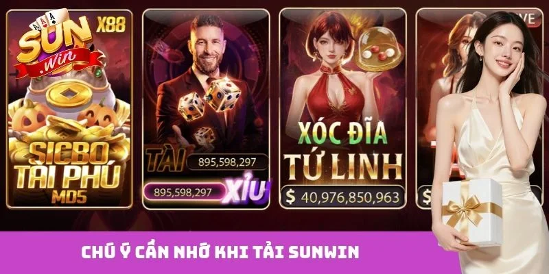 Chú ý cần nhớ khi tải Sunwin