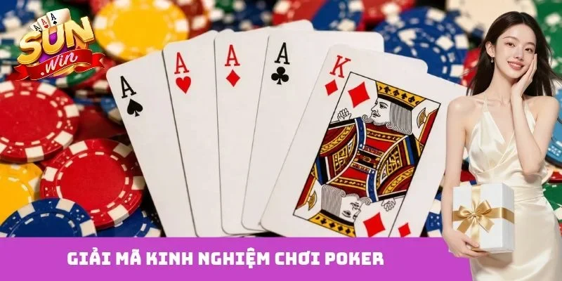 kinh nghiệm chơi Poker