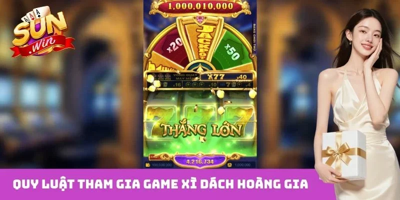 Quy luật tham gia game xì dách hoàng gia